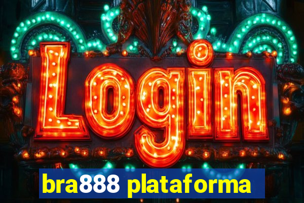 bra888 plataforma